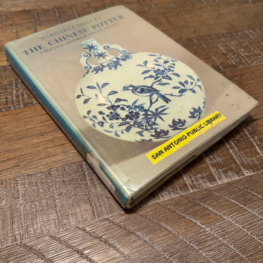 Chinese Potter: Practical History of Chinese Ceramic Margaret Medley 1976 1st Ed